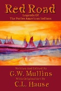 Cover: Red Road Legends Of The Native American Indians - Light Of The Moon Publishing