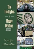 Cover: The Trolleybus of Happy Destiny - Book Venture Publishing LLC