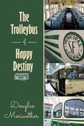 Cover: The Trolleybus of Happy Destiny - Book Venture Publishing LLC