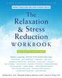 Cover: Relaxation and Stress Reduction Workbook - New Harbinger Publications