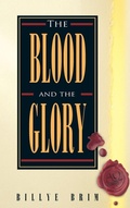 Cover: The Blood and the Glory - Harrison House