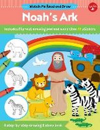 Enlarge image Cover: Watch Me Read and Draw: Noah's Ark - Walter Foster Jr.