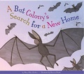 Cover: A Bat Colony's Search for a New Home - Amicus Ink