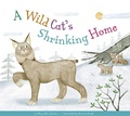 Cover: A Wild Cat's Shrinking Home - Amicus Ink