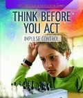 Cover: Think Before You Act - PowerKids Press