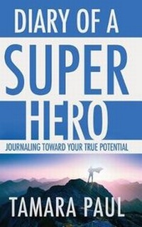 Enlarge image Cover: Diary of a Superhero - Your True Potential