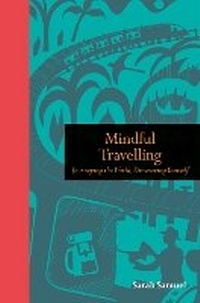 Enlarge image Cover: Mindful Travelling - Leaping Hare Press