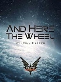 Enlarge image Cover: And Here The Wheel - Fantastic Books Publishing