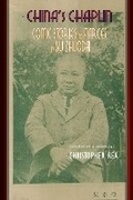 Cover: China's Chaplin - Cornell University East Asia Program