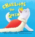 Cover: Charlotte the Queen - DaRad Publishing