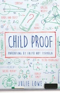 Cover: Child Proof - New Growth Press