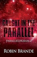 Cover: Caught in the Parallel - Ryer Publishing