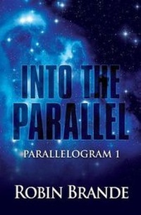 Enlarge image Cover: Into the Parallel - Ryer Publishing