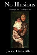 Cover: No Illusions - Inner Child Press, Ltd.