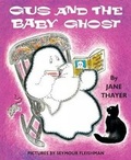 Cover: Gus and the Baby Ghost - Purple House Press