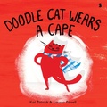 Cover: Doodle Cat Wears a Cape - Scribe Publications Pty Ltd