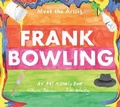Cover: Meet the Artist: Frank Bowling - Tate Publishing