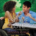 Cover: Can't Escape Love Lib/E - HarperCollins