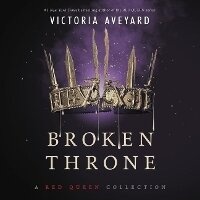 Enlarge image Cover: Broken Throne: A Red Queen Collection - HarperCollins