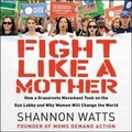 Cover: Fight Like a Mother - HarperCollins