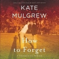 Enlarge image Cover: How to Forget - HarperCollins