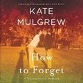 Cover: How to Forget - HarperCollins