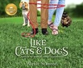 Cover: Like Cats and Dogs - Hallmark Publishing