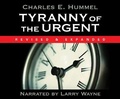 Cover: Tyranny of the Urgent - Dreamscape Media