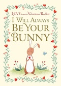 Cover: I Will Always Be Your Bunny - Doubleday Books for Young Readers
