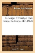 Cover: Melanges d'Erudition Et de Critique Historique - Hachette Livre - Bnf