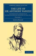 Cover: The Life of Sir Anthony Panizzi, K.C.B. - Cambridge University Press