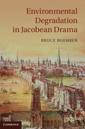 Cover: Environmental Degradation in Jacobean Drama - Cambridge University Press