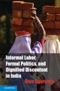Cover: Informal Labor, Formal Politics, and Dignified Discontent in India - Cambridge University Press