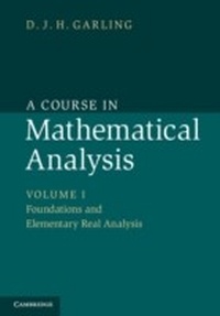 Abbildung von: A Course in Mathematical Analysis: Volume 1, Foundations and Elementary Real Analysis - Cambridge University Press