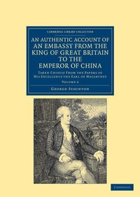 Abbildung von: An Authentic Account of an Embassy from the King of Great Britain to the Emperor of China - Cambridge University Press