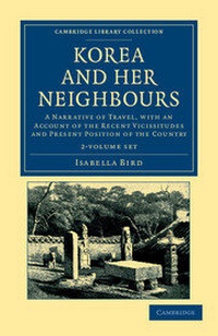 Abbildung von: Korea and her Neighbours 2 Volume Set - Cambridge University Press