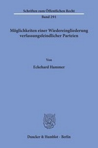Abbildung von: Möglichkeiten einer Wiedereingliederung verfassungsfeindlicher Parteien - fibre