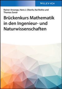 Abbildung von: Brückenkurs Mathematik in den Ingenieur- und Naturwissenschaften - Wiley-VCH