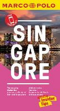 Abbildung von: Singapore Marco Polo Pocket Travel Guide - with pull out map - MAIRDUMONT GmbH & Co. KG