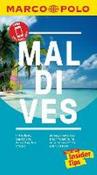 Abbildung von: Maldives Marco Polo Pocket Travel Guide - with pull out map - Marco Polo Guides