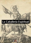 Bild: La caballer&iacute;a espiritual : un ensayo de psicolog&iacute;a profunda - Editorial EAS