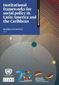 Cover: Institutional Frameworks for Social Policy in Latin America and the Caribbean - United Nations
