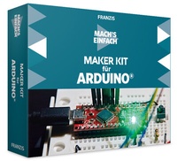 Abbildung von: FRANZIS 670847 Mach's einfach Maker Kit für Arduino - FRANZIS GmbH