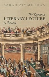Enlarge image Cover: The Romantic Literary Lecture in Britain - OUP eBook