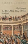 Cover: The Romantic Literary Lecture in Britain - OUP eBook