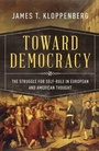 Cover: Toward Democracy - Oxford University Press Inc