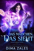 Cover: Das M&auml;dchen, das sieht (Sasha Urban Serie: Buch 1) - Mozaika