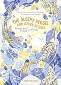 Cover: The Sleepy Pebble and Other Bedtime Stories - Flying Eye Books