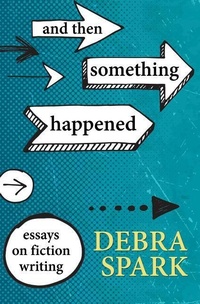 Enlarge image Cover: And Then Something Happened - Engine Books