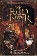 Cover: The Red Tower - J.B. Simmons